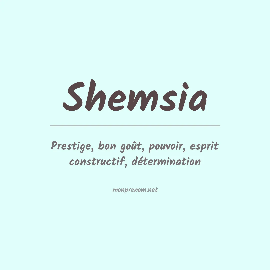 Signification du prénom Shemsia