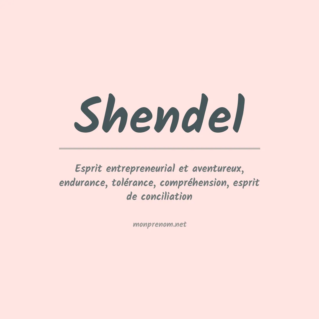 Signification du prénom Shendel