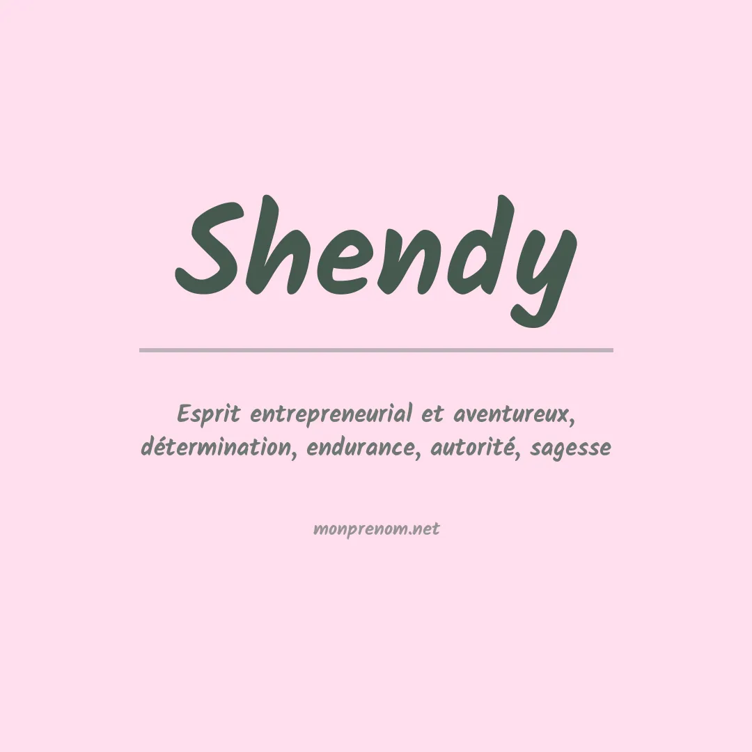 Signification du prénom Shendy