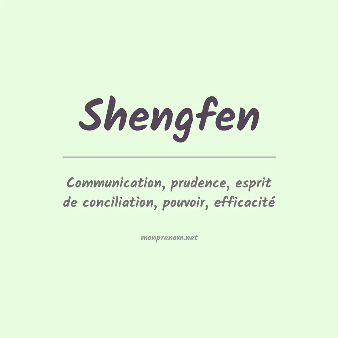 Signification du prénom Shengfen