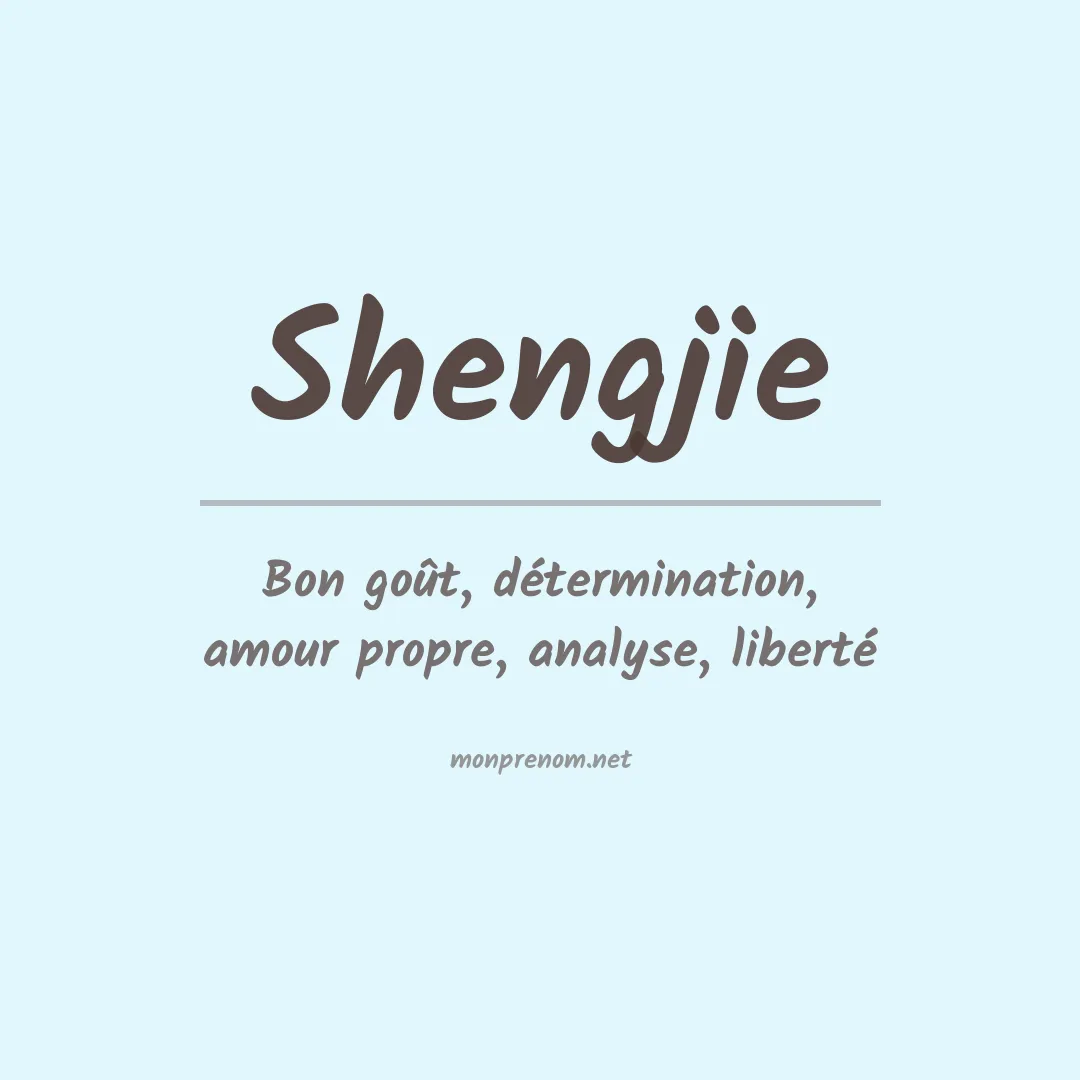 Signification du prénom Shengjie
