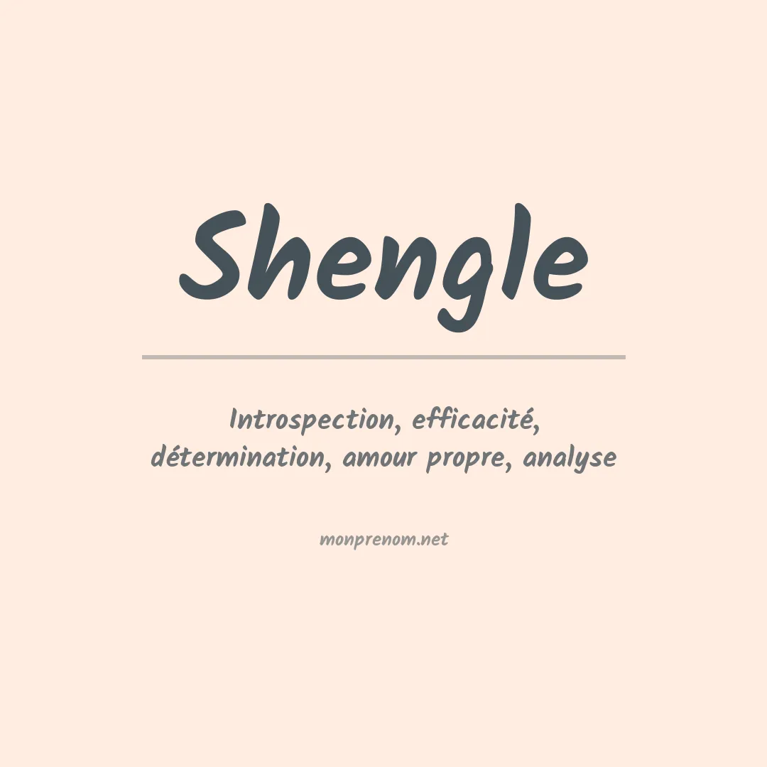 Signification du prénom Shengle