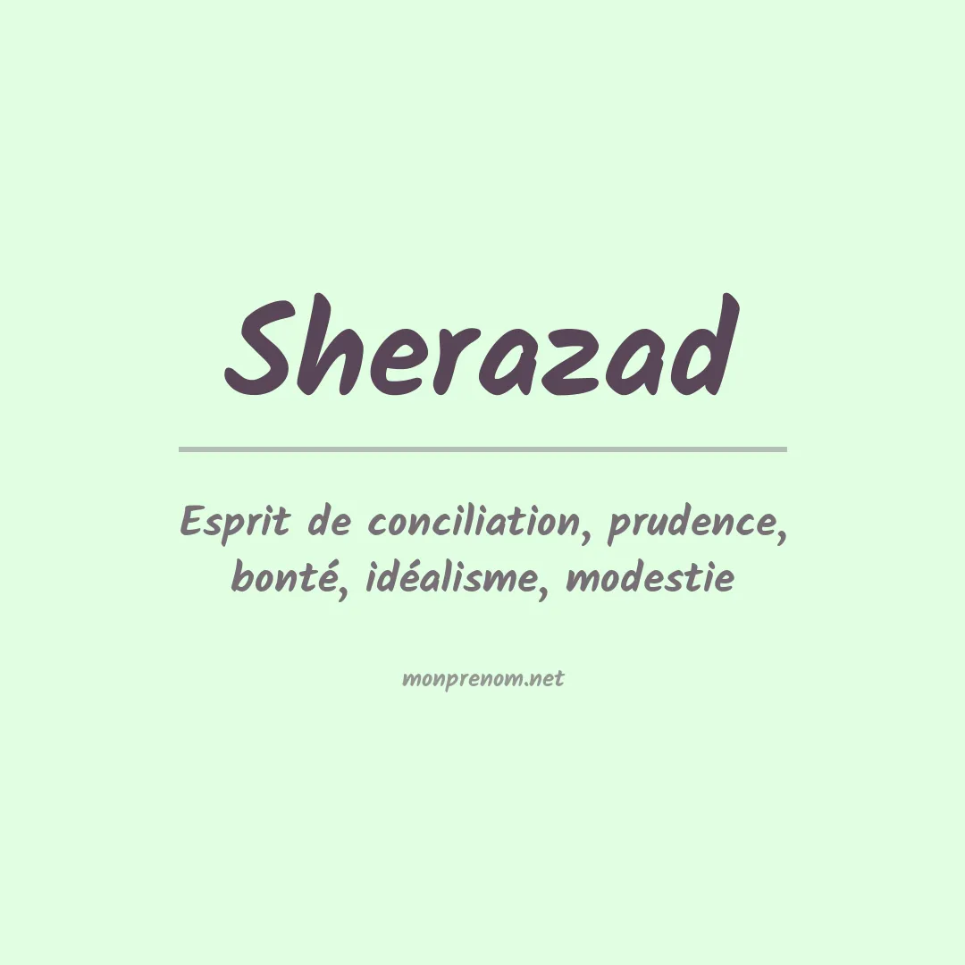 Signification du prénom Sherazad