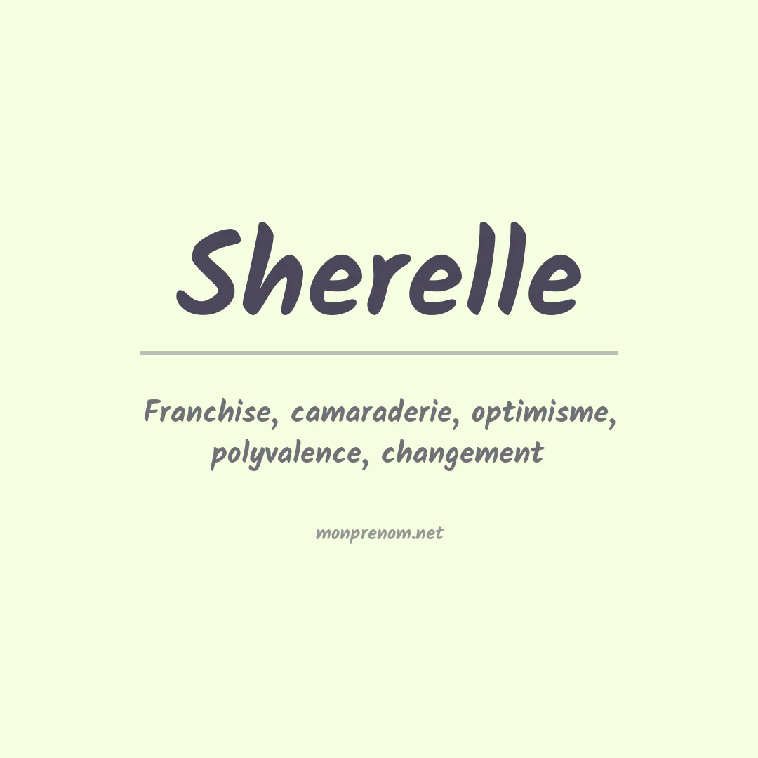Signification du prénom Sherelle