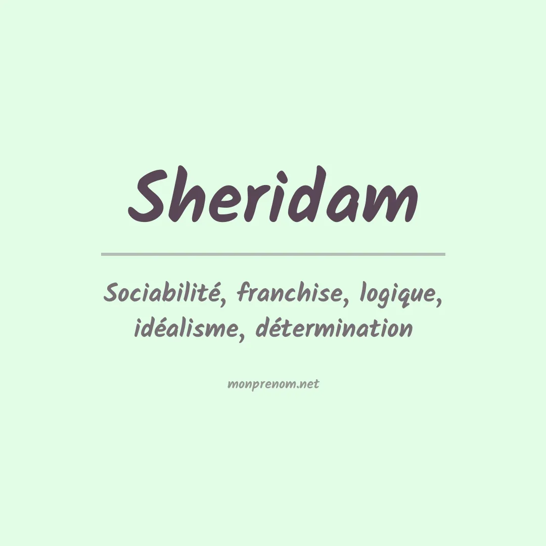 Signification du prénom Sheridam