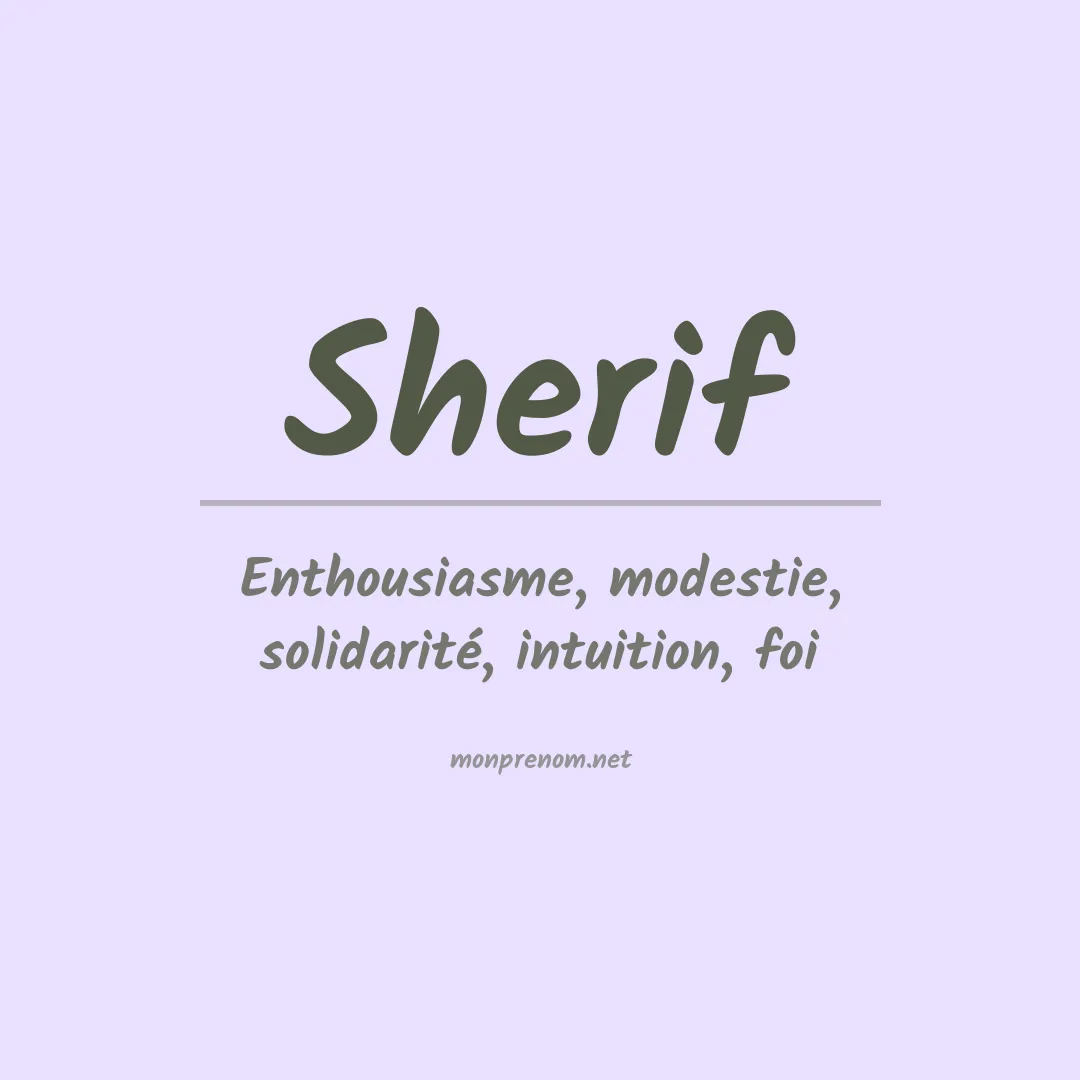 Signification du prénom Sherif