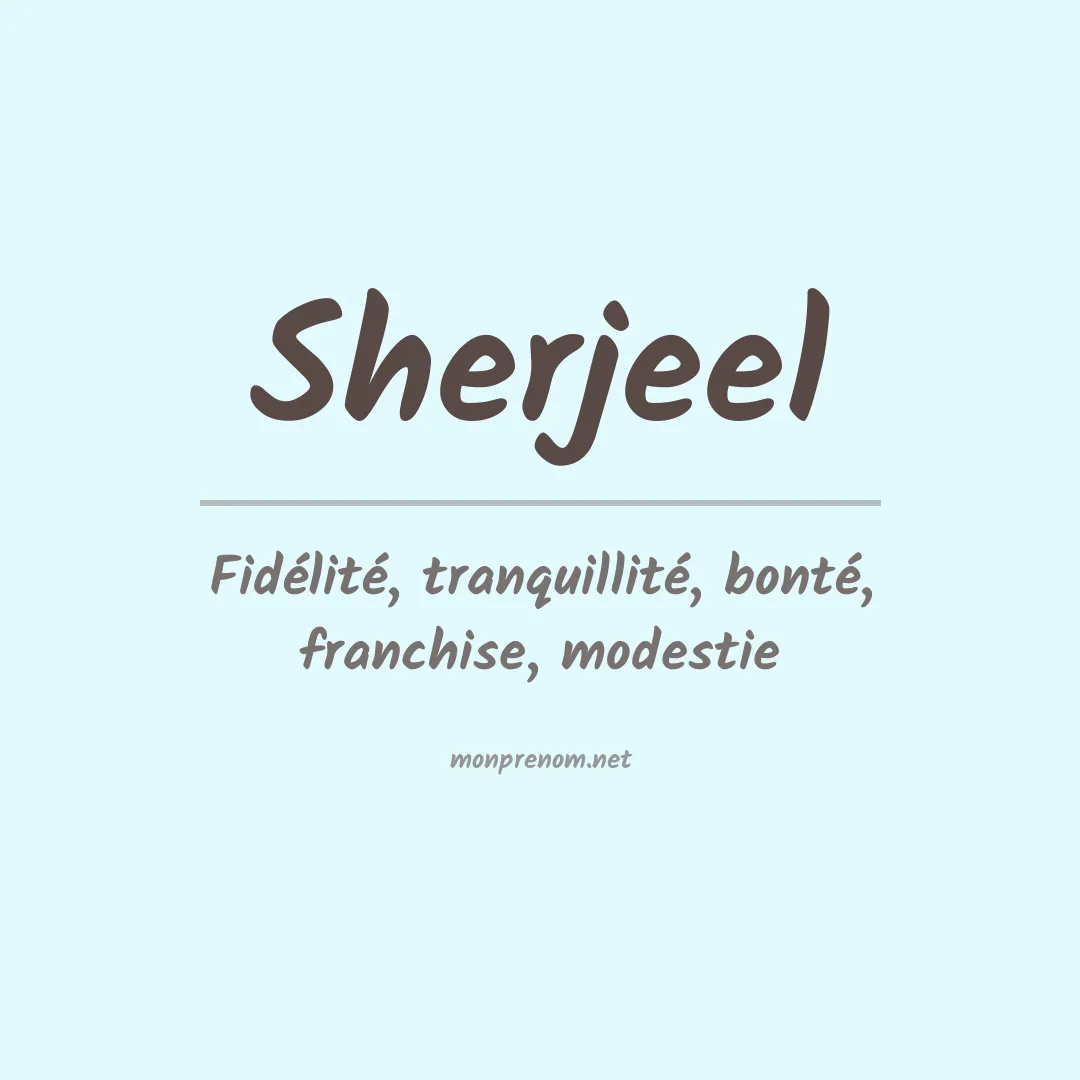 Prénom Sherjeel