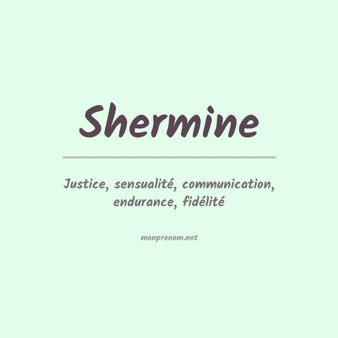 Signification du prénom Shermine