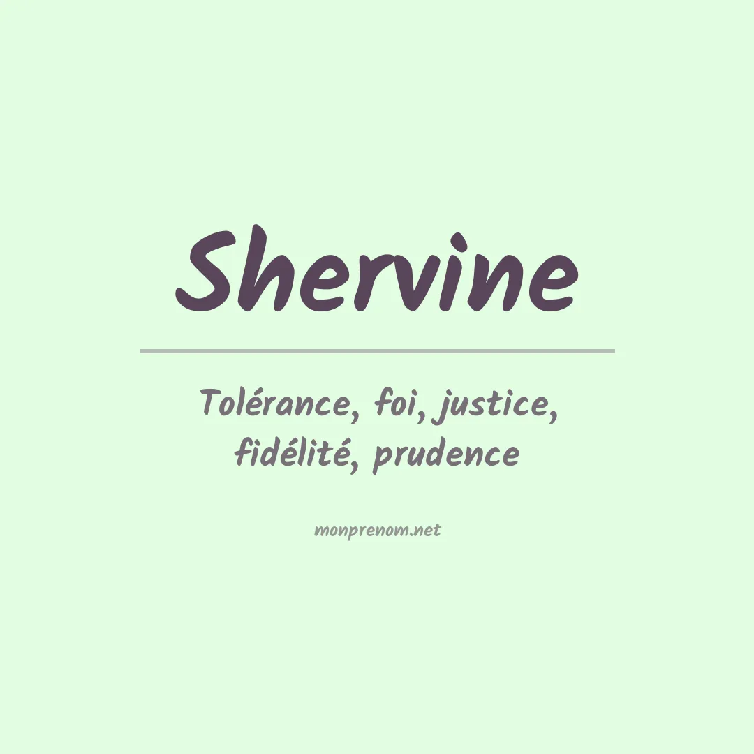 Signification du prénom Shervine