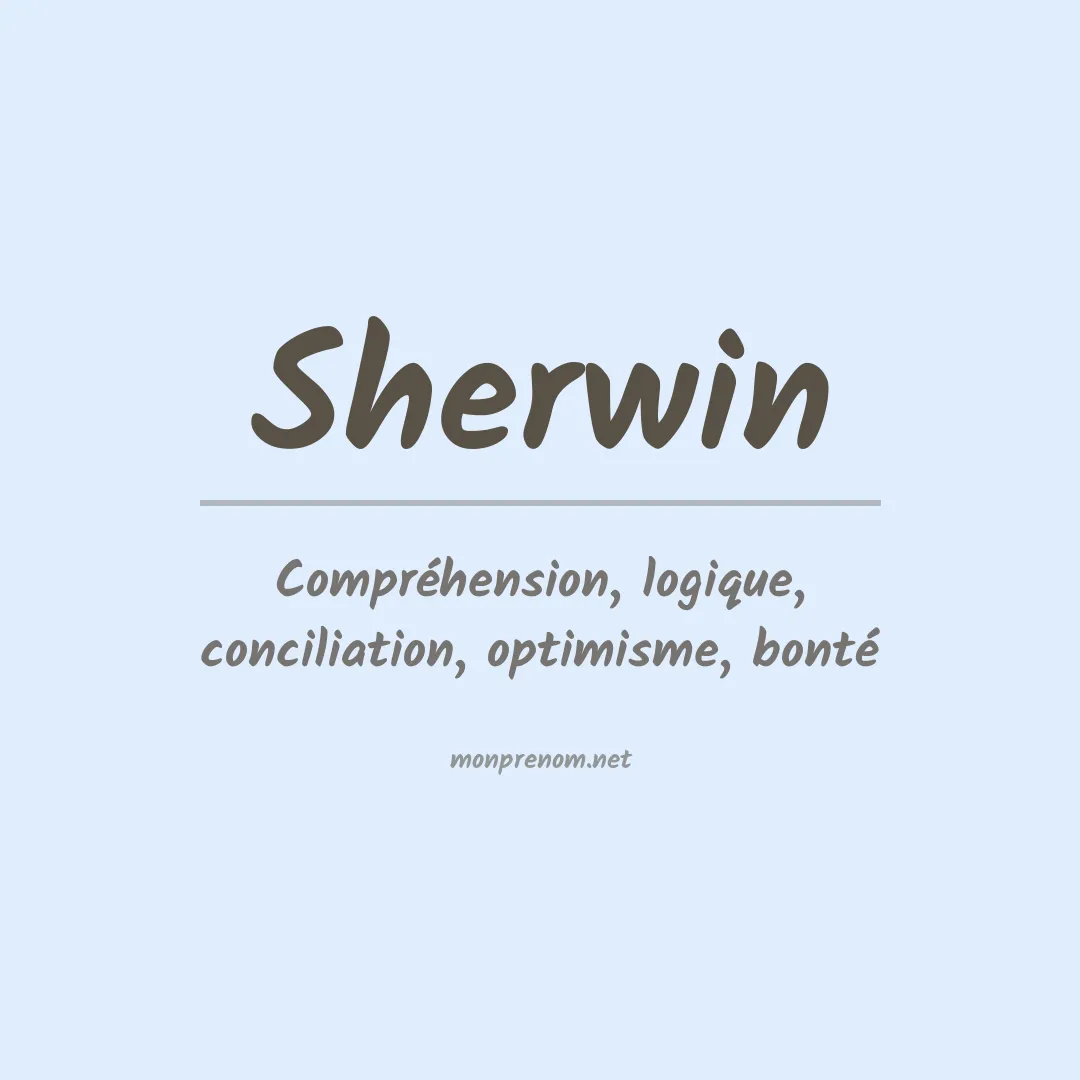 Signification du prénom Sherwin