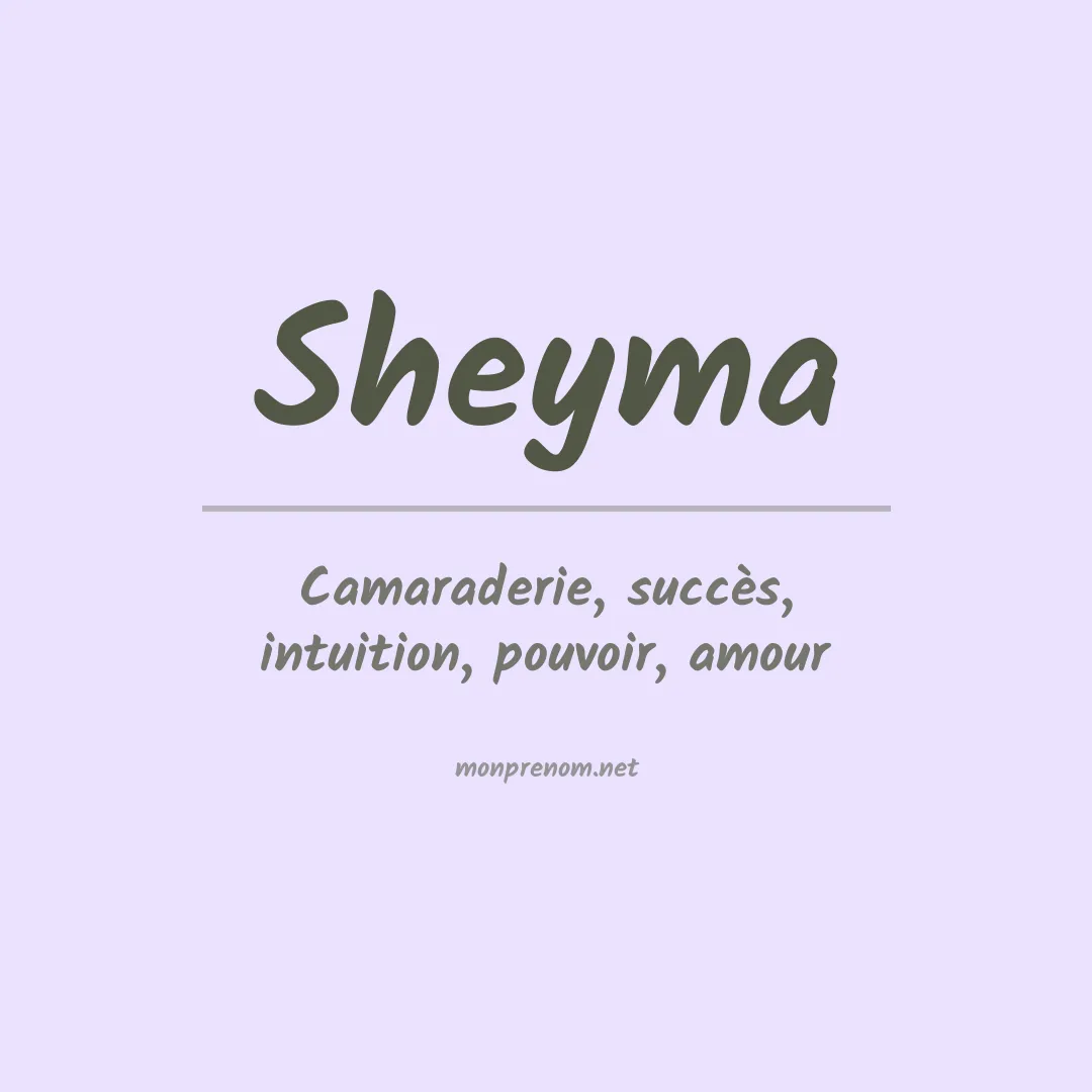 Signification du prénom Sheyma