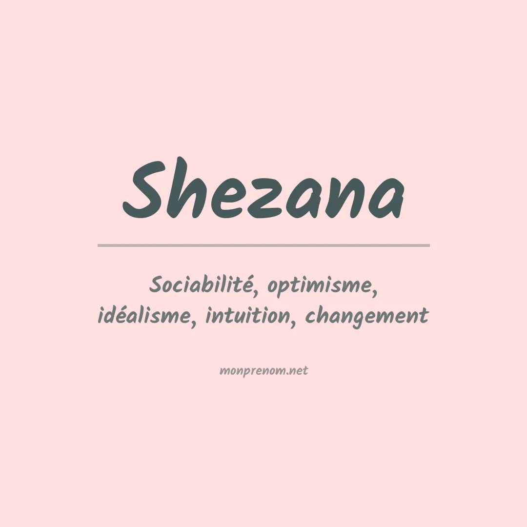 Signification du prénom Shezana