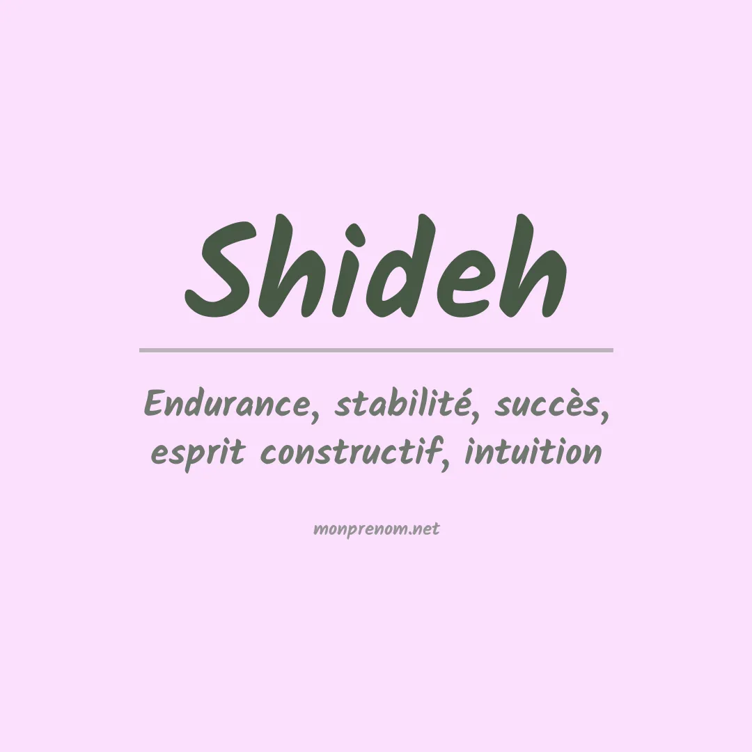 Signification du prénom Shideh