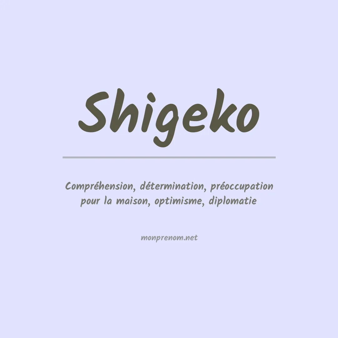 Signification du prénom Shigeko