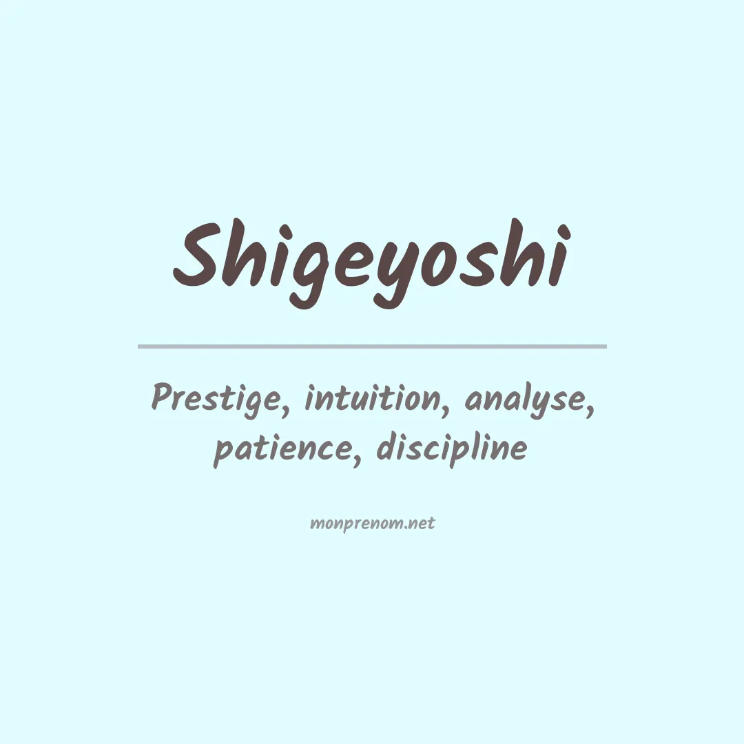 Signification du prénom Shigeyoshi