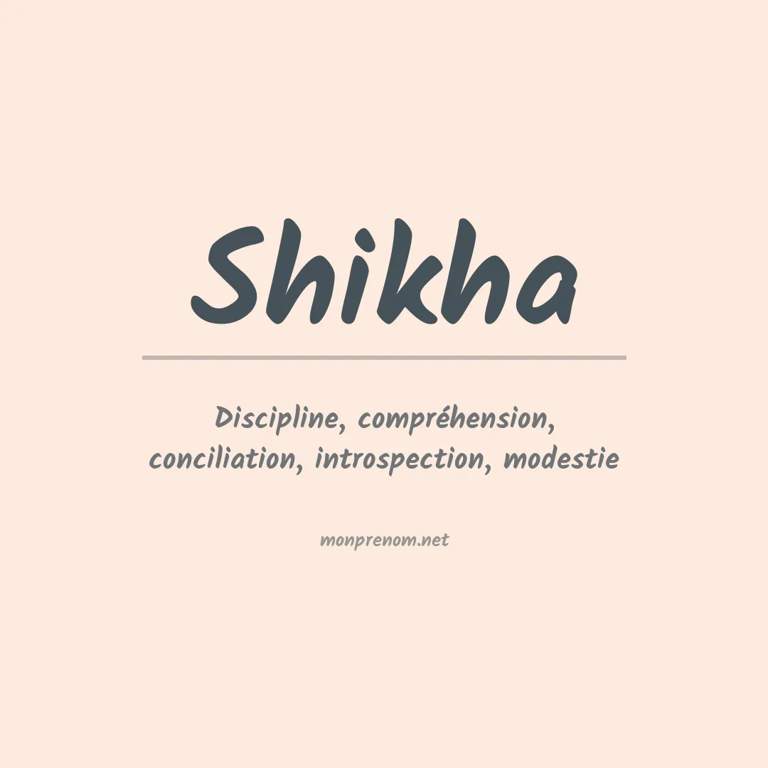 Signification du prénom Shikha