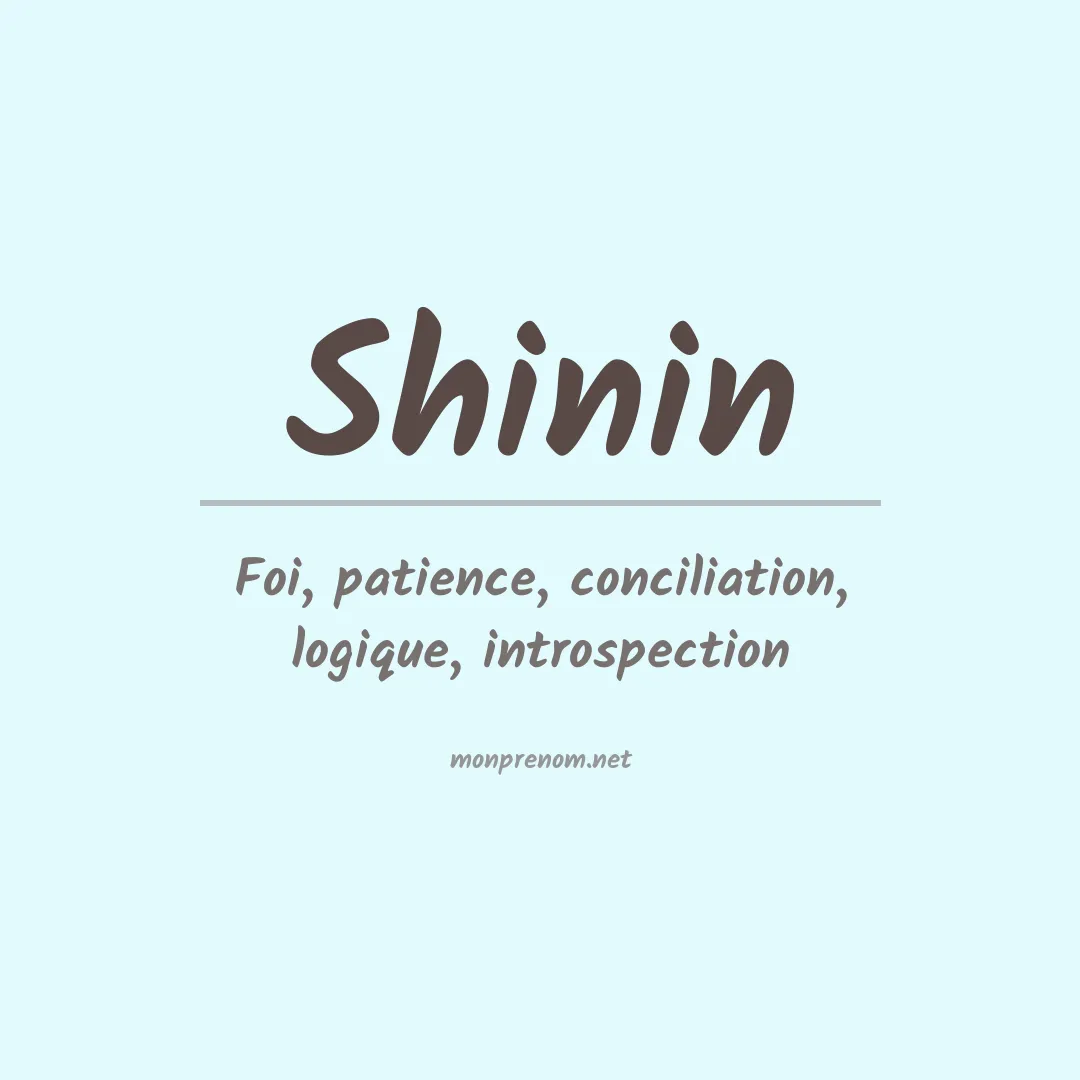 Signification du prénom Shinin