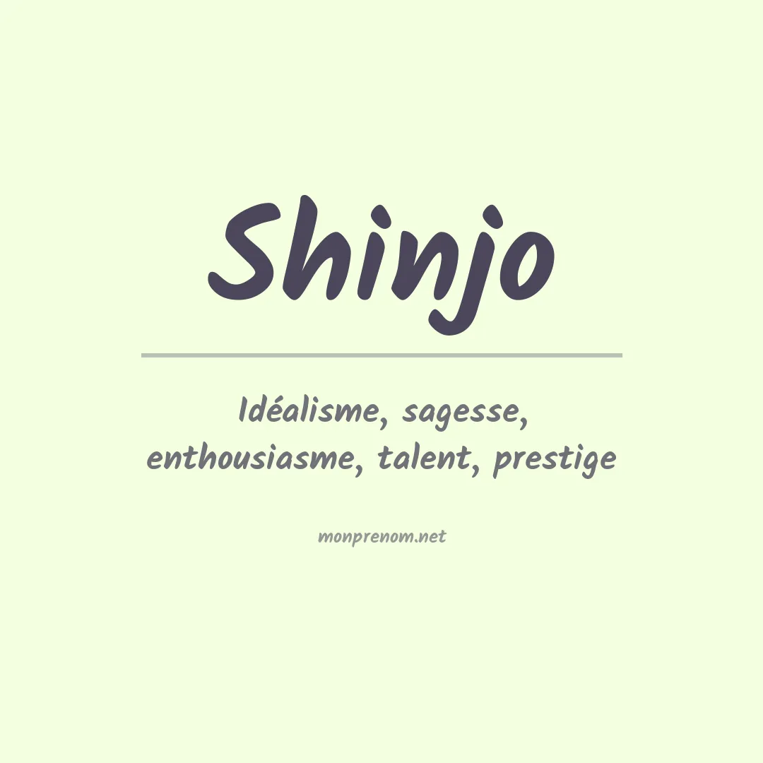 Signification du prénom Shinjo