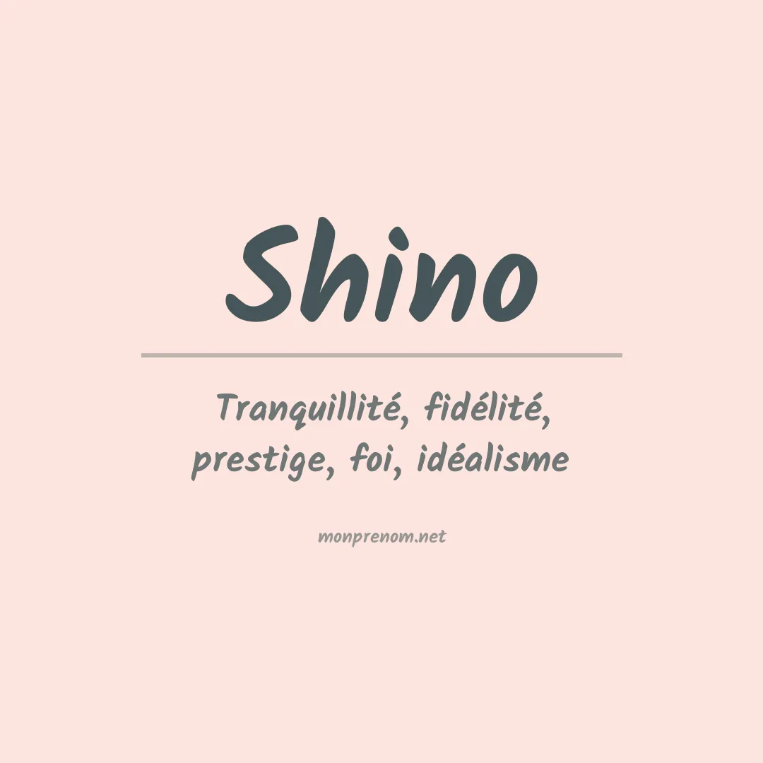 Signification du prénom Shino