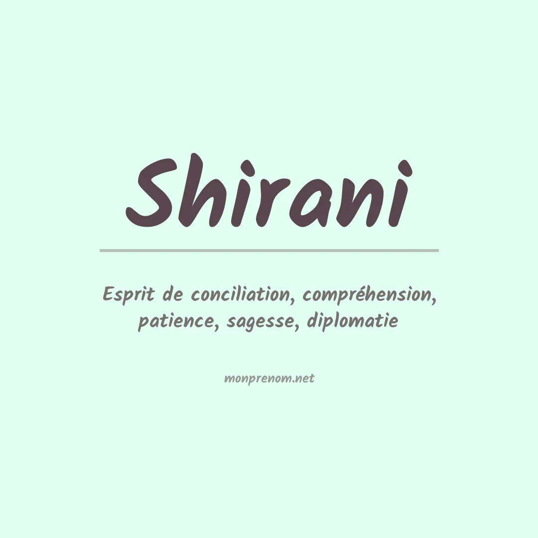 Signification du prénom Shirani