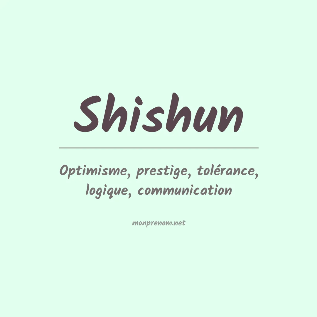 Signification du prénom Shishun