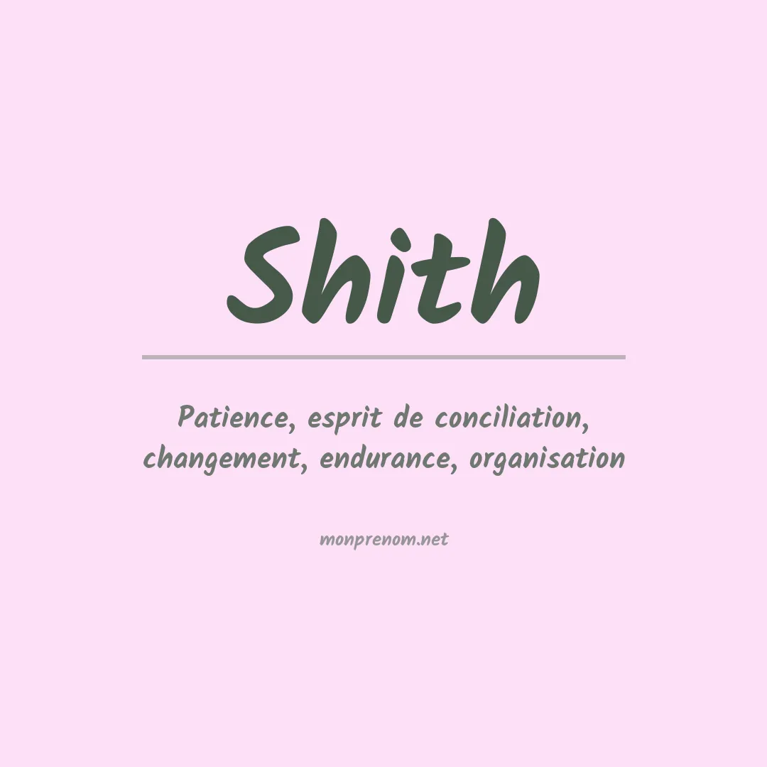 Signification du prénom Shith