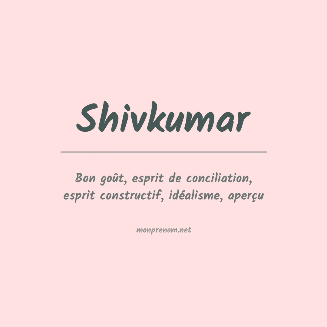 Signification du prénom Shivkumar