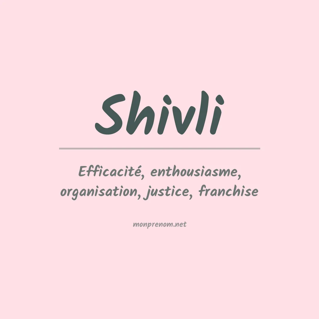 Signification du prénom Shivli