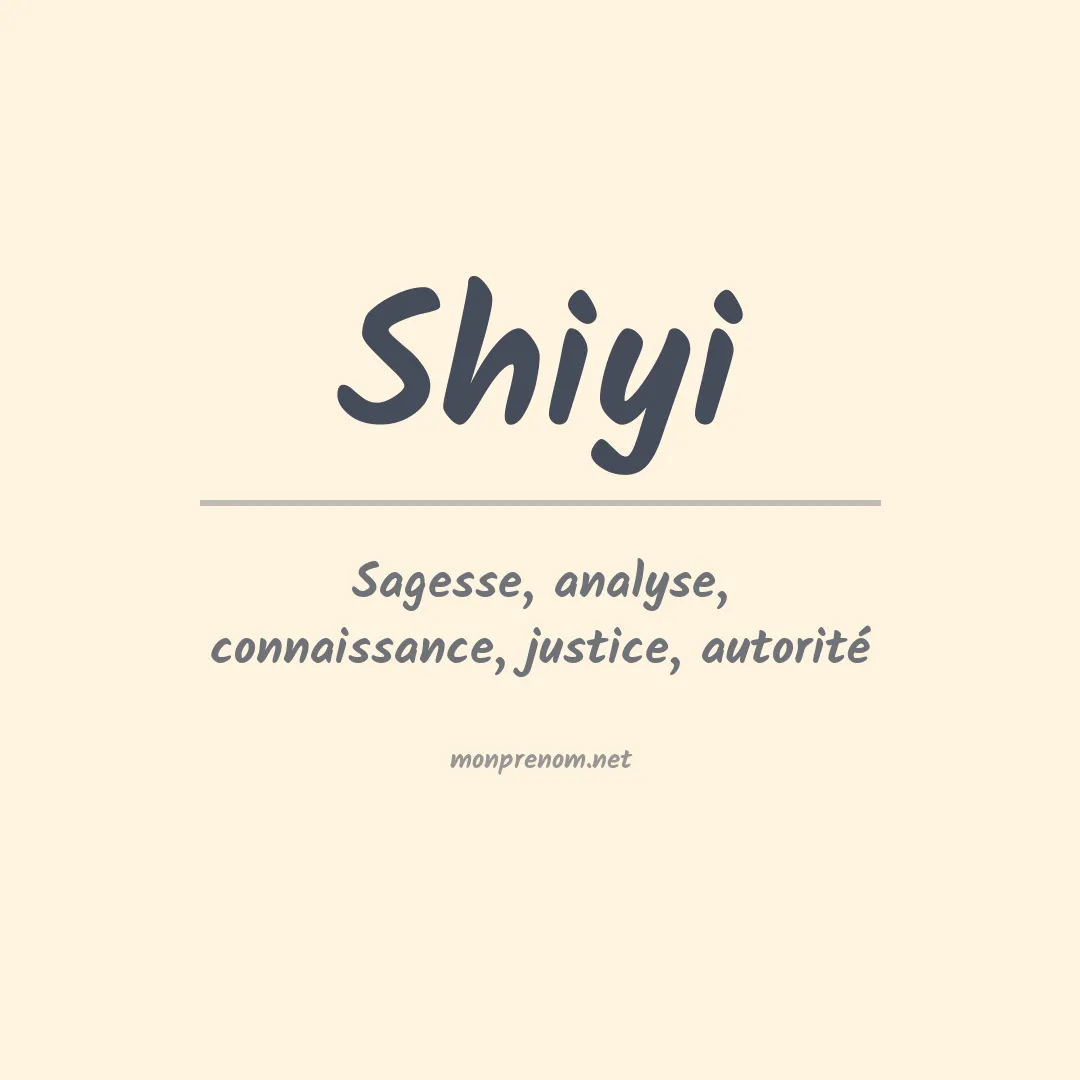 Signification du prénom Shiyi