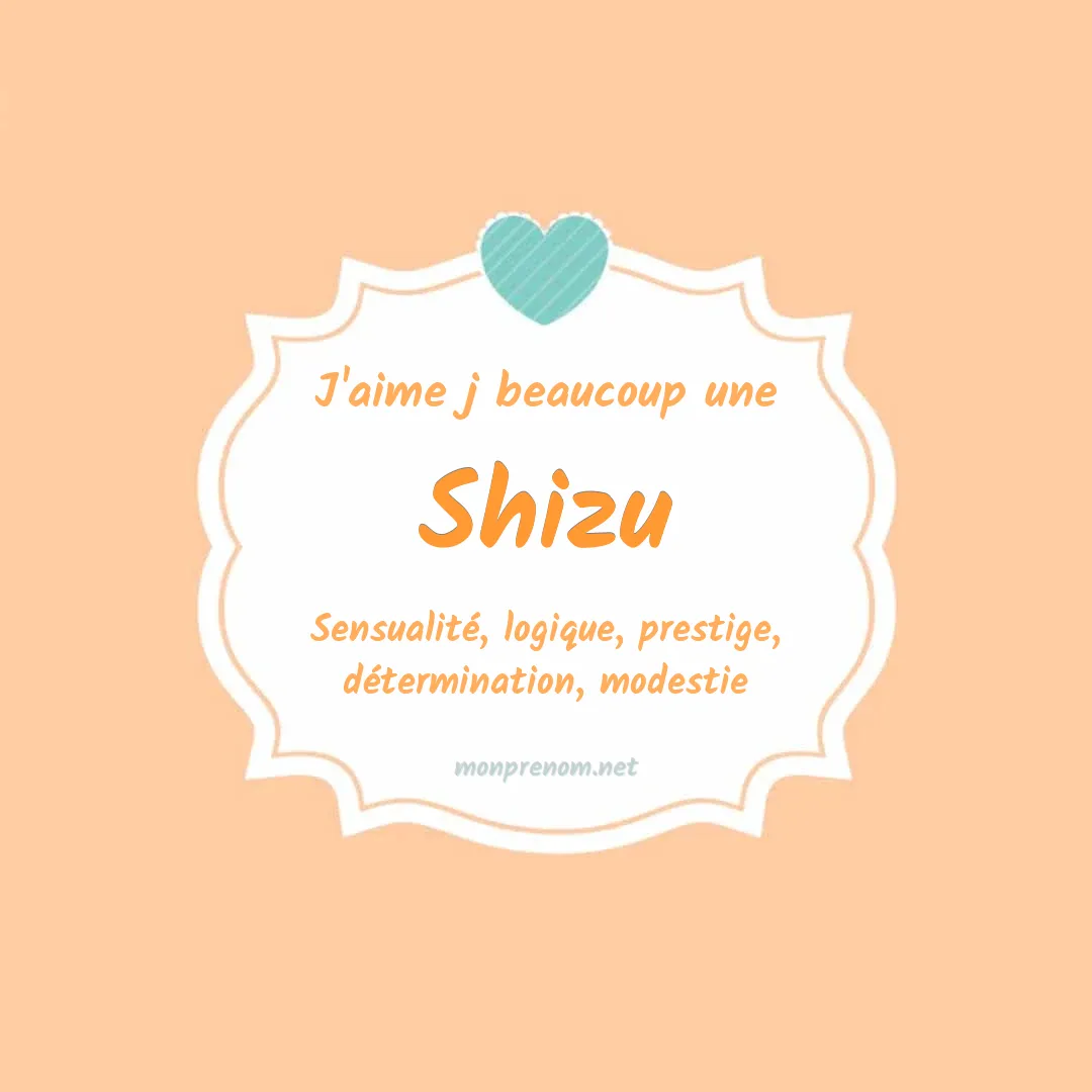 J'aime beaucoup Shizu