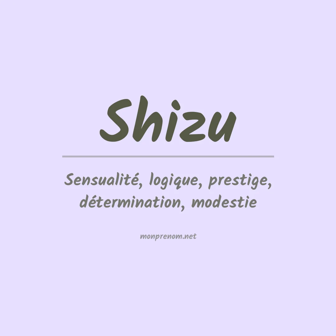 Signification du prénom Shizu