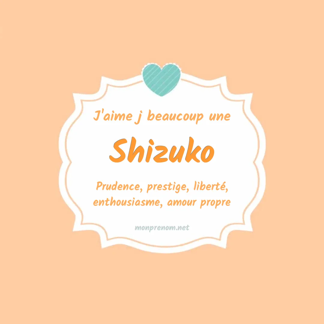 J'aime beaucoup Shizuko