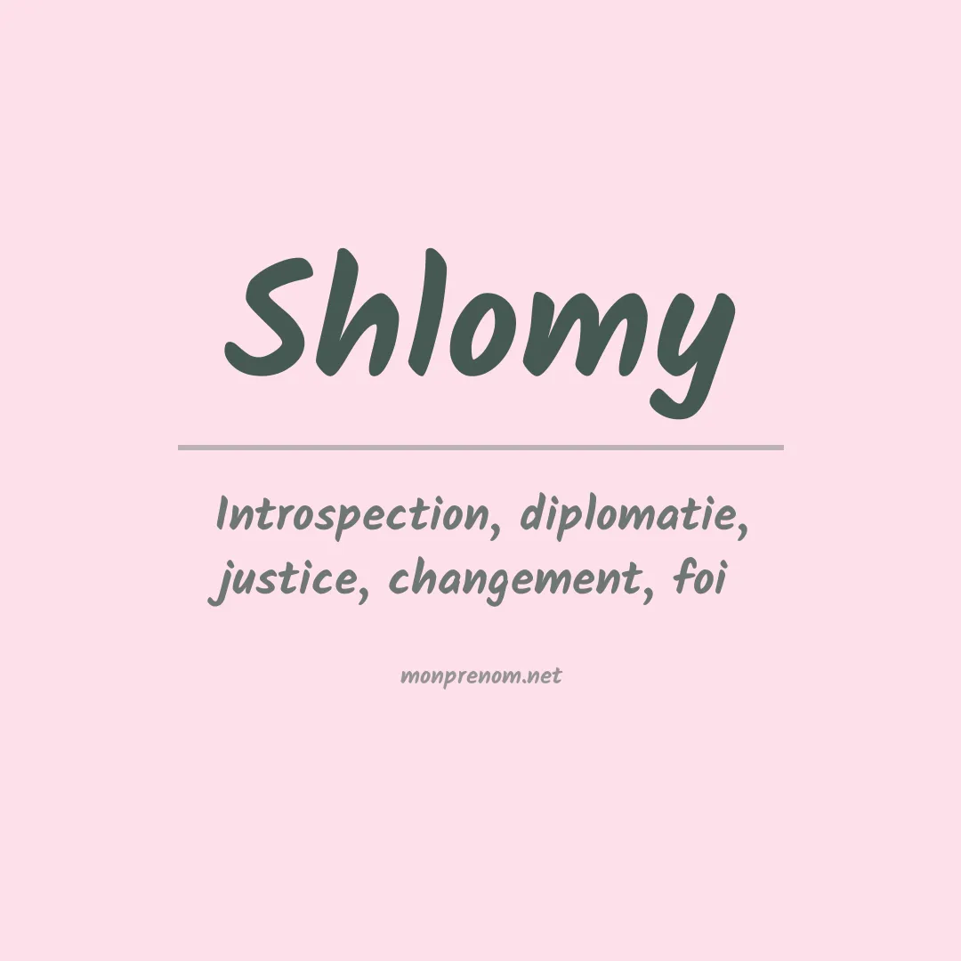 Signification du prénom Shlomy