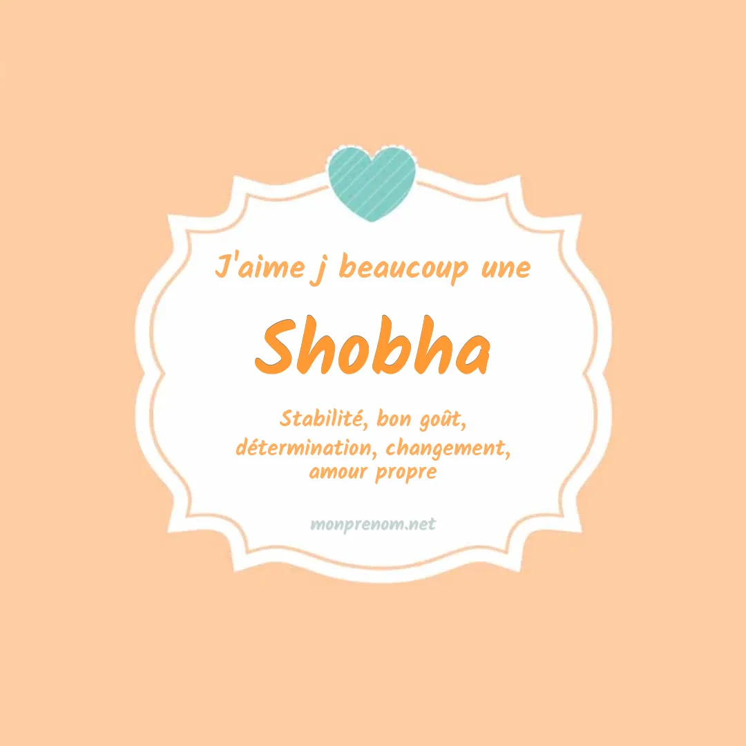 J'aime beaucoup Shobha