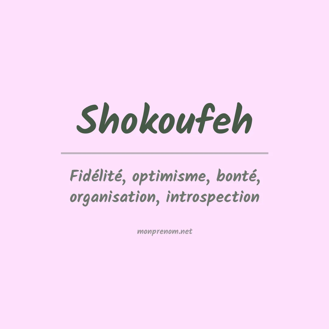 Signification du prénom Shokoufeh