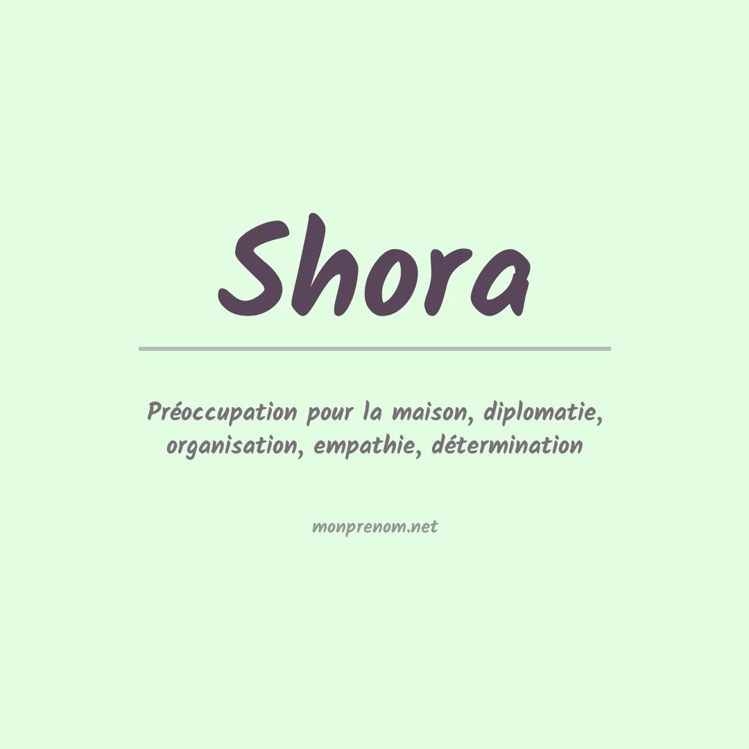 Signification du prénom Shora