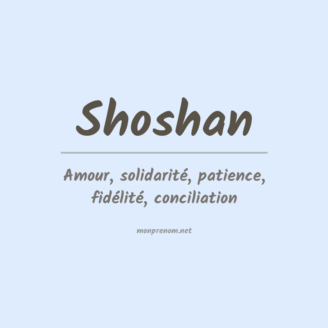 Signification du prénom Shoshan
