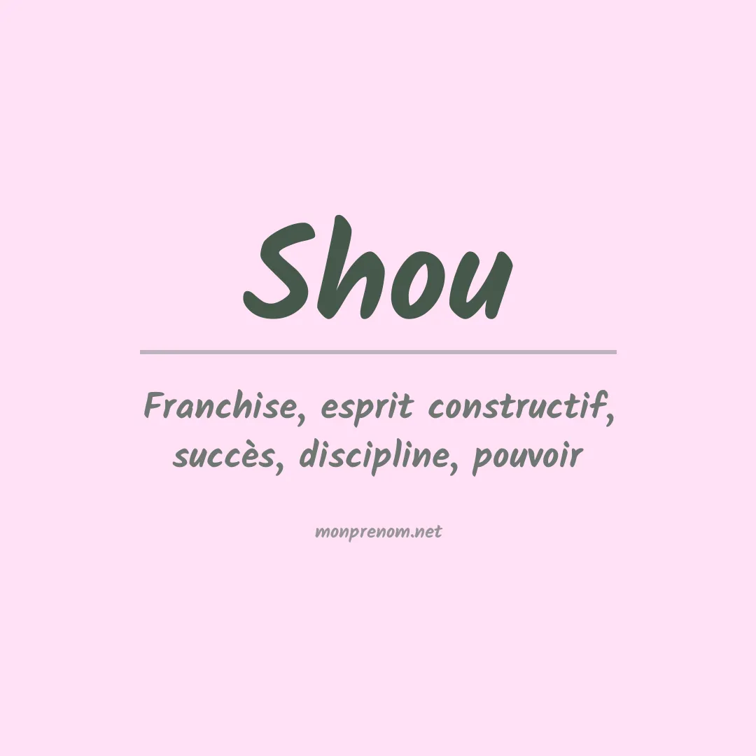 Signification du prénom Shou