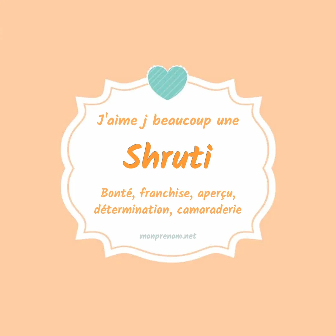 J'aime beaucoup Shruti