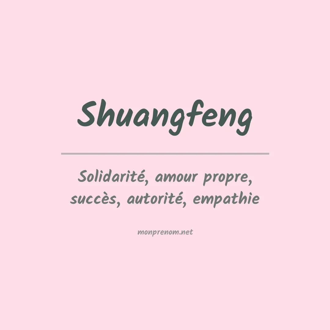 Signification du prénom Shuangfeng