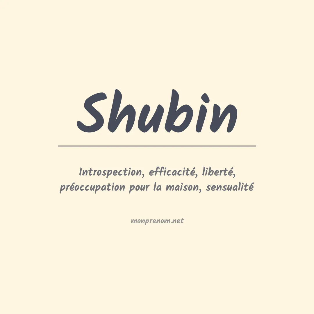 Signification du prénom Shubin