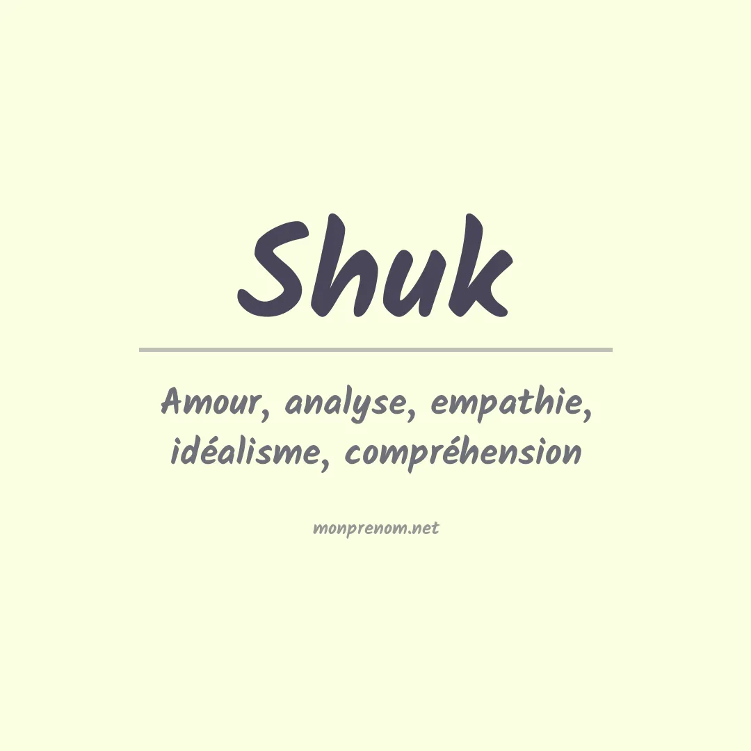 Signification du prénom Shuk