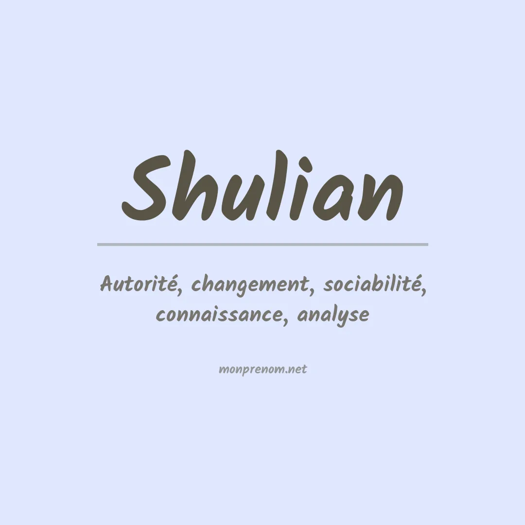 Signification du prénom Shulian