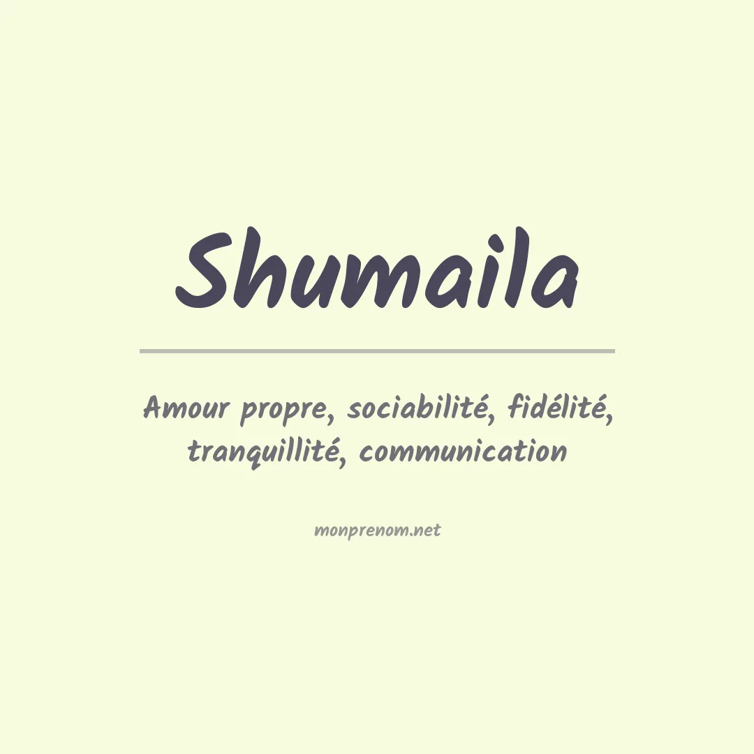 Signification du prénom Shumaila