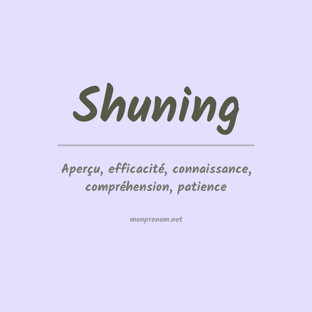 Signification du prénom Shuning