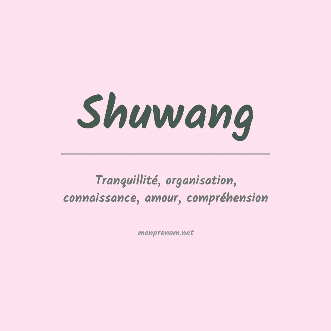 Signification du prénom Shuwang
