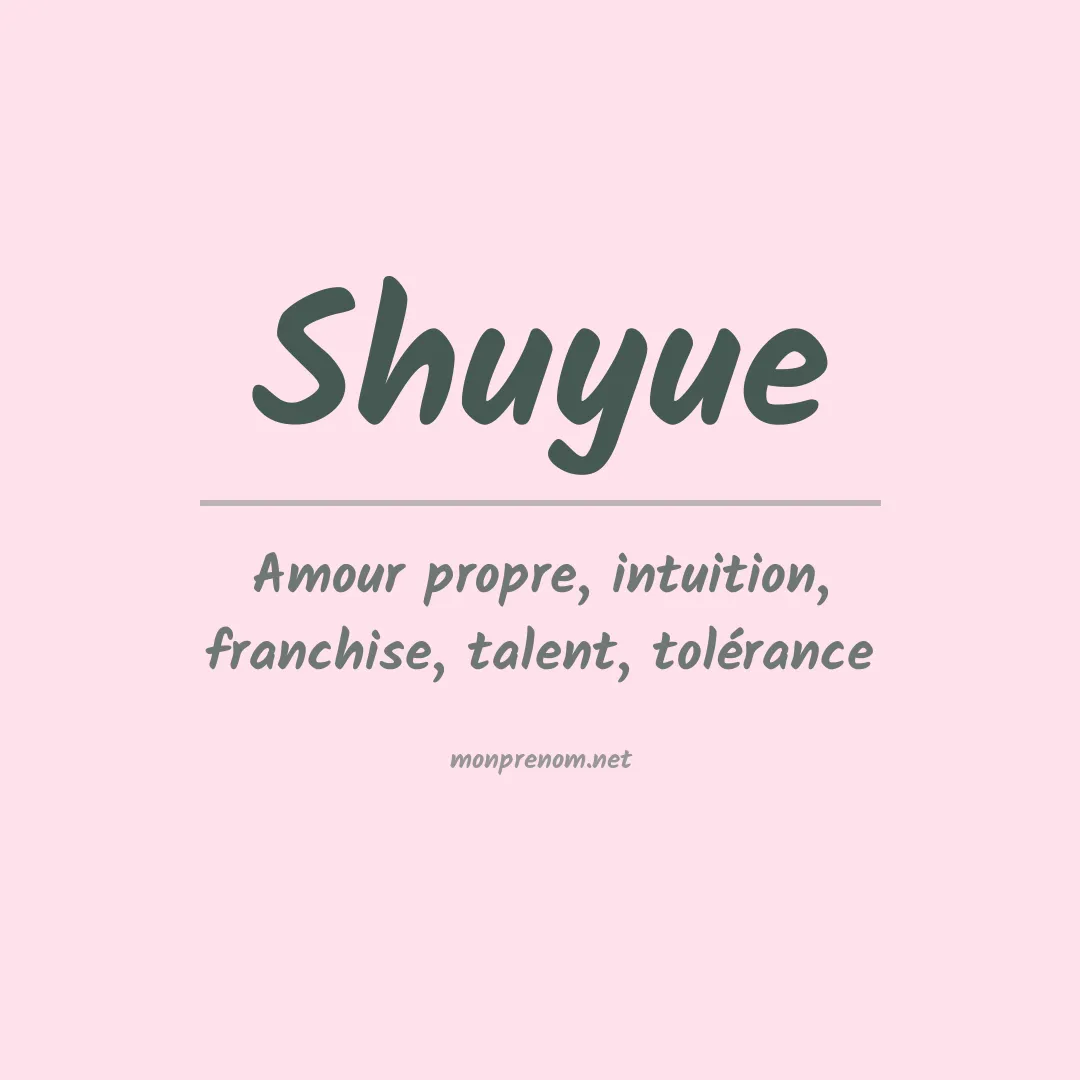 Signification du prénom Shuyue