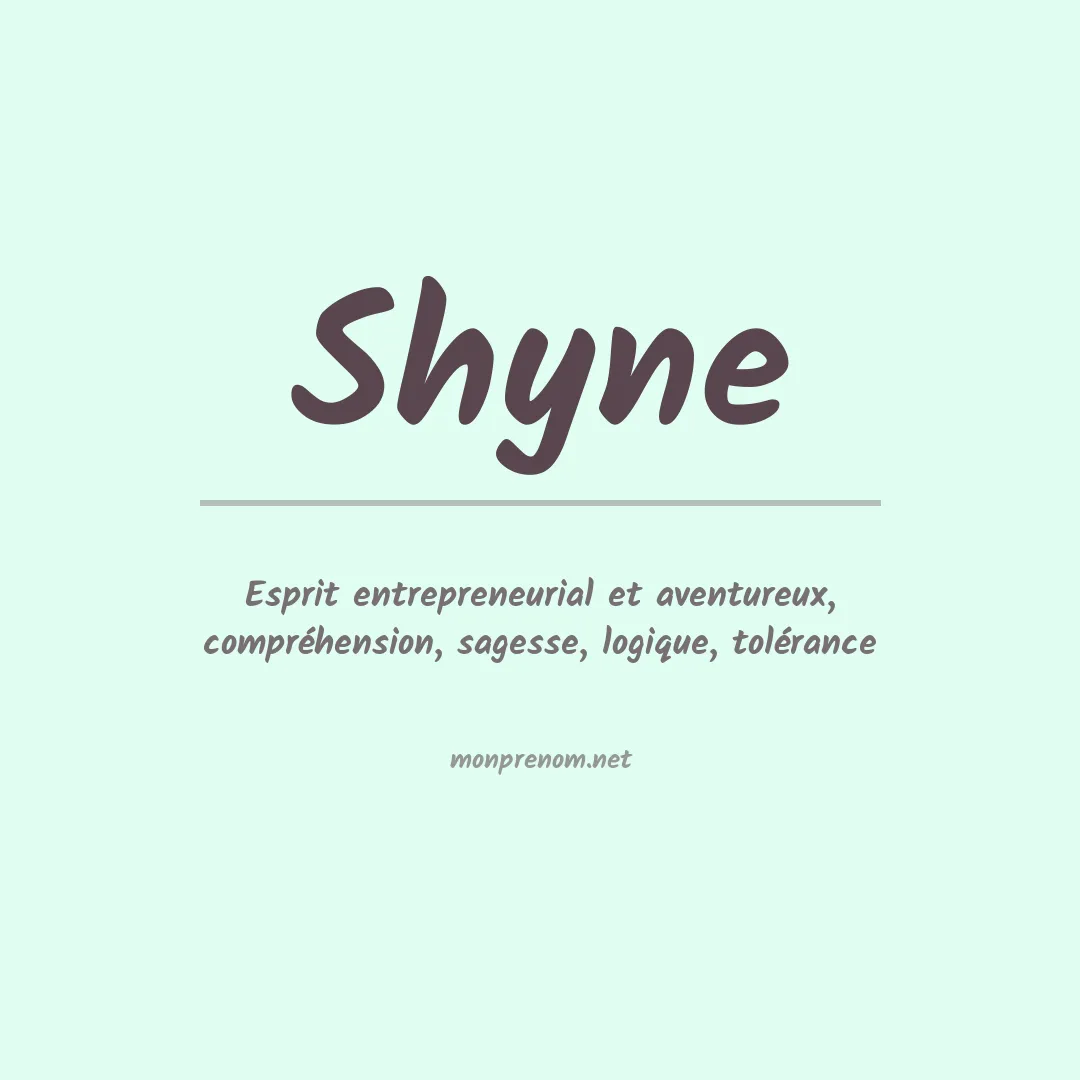 Prénom Shyne