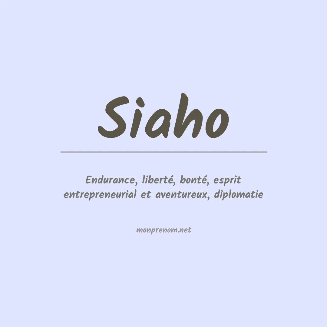 Signification du prénom Siaho