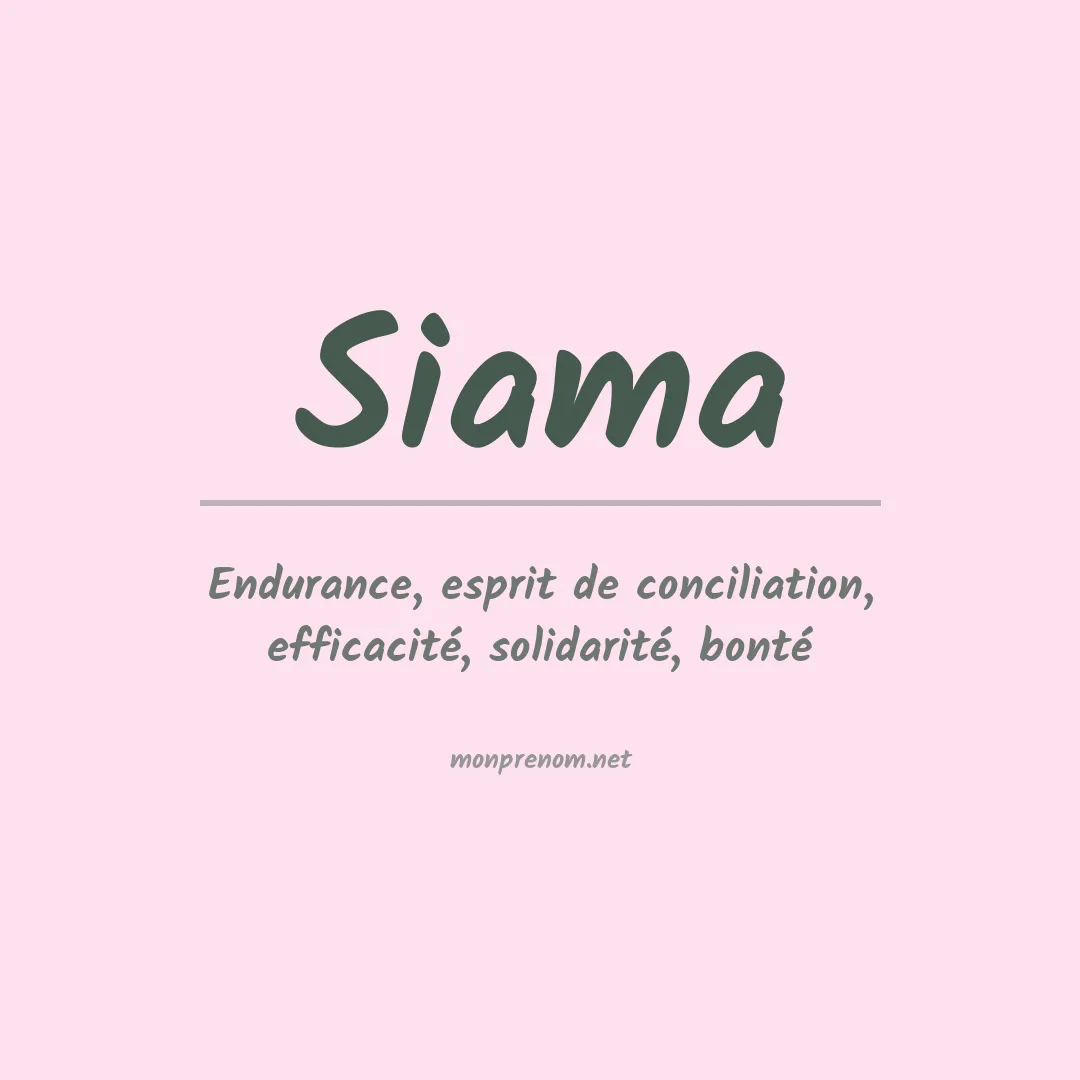 Signification du prénom Siama